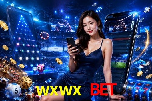 Live Casino wxwx bet